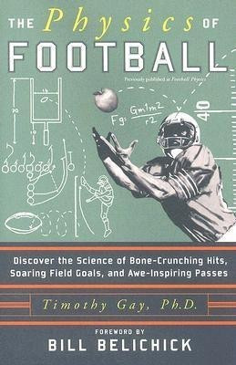 The Physics of Football(English, Paperback, Gay Timothy PhD)