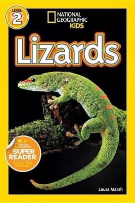 Lizards (National Geographic Kids Readers, Level 2)(English, Hardcover, Marsh Laura)