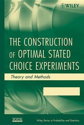 The Construction of Optimal Stated Choice Experiments(English, Electronic book text, Street Deborah J.)
