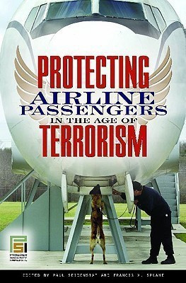 Protecting Airline Passengers in the Age of Terrorism(English, Hardcover, unknown)