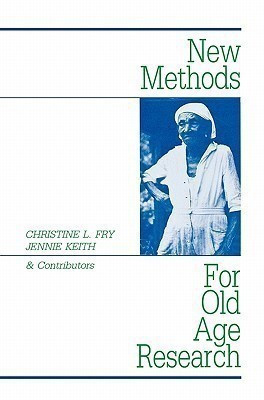 New Methods for Old-Age Research(English, Paperback, Fry Christine L.)