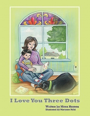 I Love You Three Dots(English, Paperback, Haynes Mona)