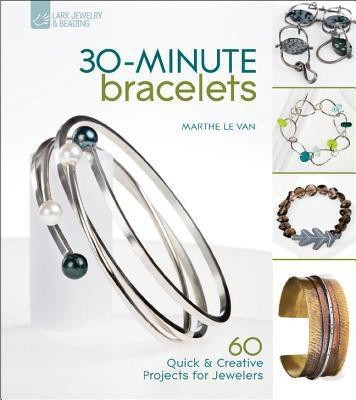 30-Minute Bracelets(English, Paperback, Le Van Marthe)