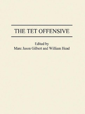 The Tet Offensive(English, Hardcover, Gilbert Marc J.)