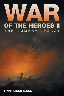 War of the Heroes II(English, Paperback, Campbell Ryan)
