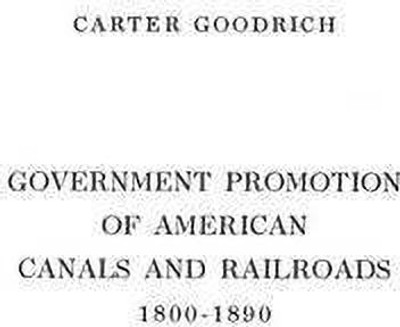 Government Promotion of American Canals and Railroads, 1800-1890(English, Hardcover, unknown)