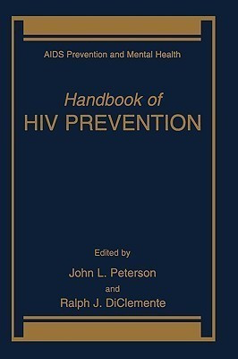 Handbook of HIV Prevention(English, Hardcover, unknown)