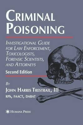 Criminal Poisoning(English, Paperback, Trestrail, III John H.)