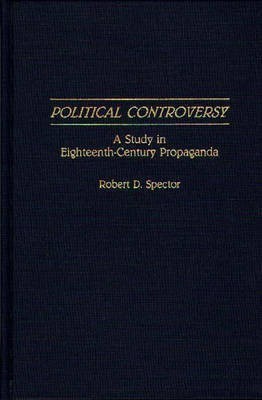 Political Controversy(English, Hardcover, Spector Robert D.)