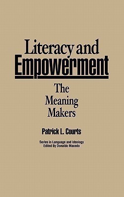 Literacy and Empowerment(English, Hardcover, Courts Patrick L.)