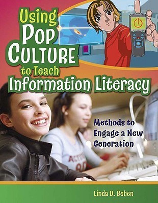 Using Pop Culture to Teach Information Literacy(English, Paperback, Behen Linda D.)