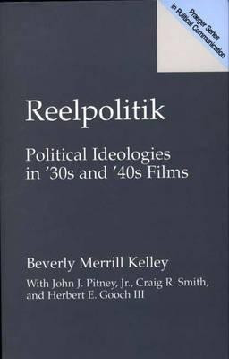 Reelpolitik(English, Paperback, Kelley Beverly Merrill Ph.D.)