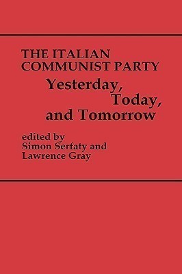 The Italian Communist Party(English, Hardcover, Serfaty Simon)