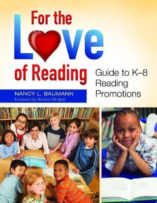 For the Love of Reading(English, Paperback, Baumann Nancy L.)