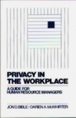 Privacy in the Workplace(English, Hardcover, Bible Jon D.)
