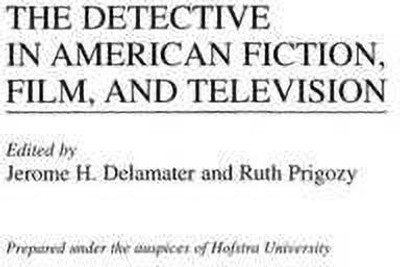 The Detective in American Fiction, Film, and Television(English, Hardcover, Delamater Jerome H.)