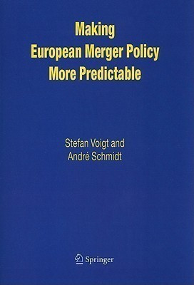 Making European Merger Policy More Predictable(English, Paperback, Voigt Stefan)
