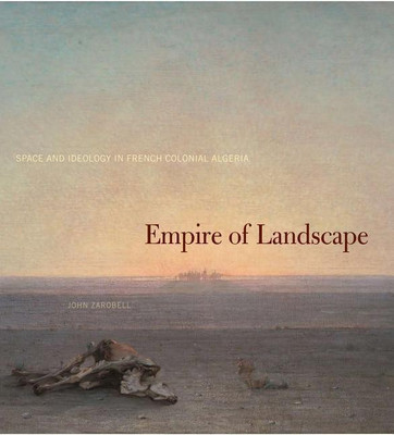 Empire of Landscape(English, Hardcover, Zarobell John)