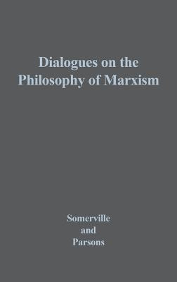 Dialogues on the Philosophy of Marxism(English, Hardcover, unknown)