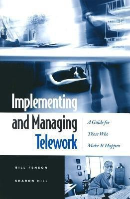 Implementing and Managing Telework(English, Hardcover, Fenson William S.)