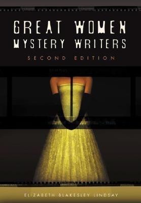 Great Women Mystery Writers, 2nd Edition(English, Hardcover, Blakesley Elizabeth A.)