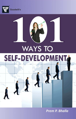 101 Ways to Self Development(English, Paperback, Bhalla Prem P.)