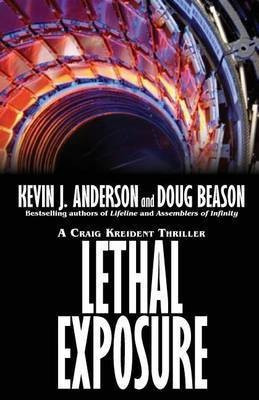 Lethal Exposure(English, Paperback, Anderson Kevin J)