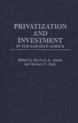 Privatization and Investment in Sub-Saharan Africa 1st Edition(English, Hardcover, unknown)