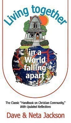 Living Together in a World Falling Apart(English, Paperback, Jackson Dave)