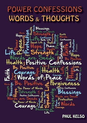 Power confessions words and thoughts(English, Paperback, Kelso Paul)