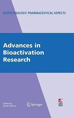 Advances in Bioactivation Research(English, Hardcover, unknown)