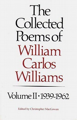 The Collected Poems of Williams Carlos Williams(English, Paperback, Williams William Carlos)