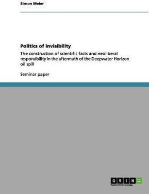 Politics of invisibility(English, Paperback, Meier Simon)