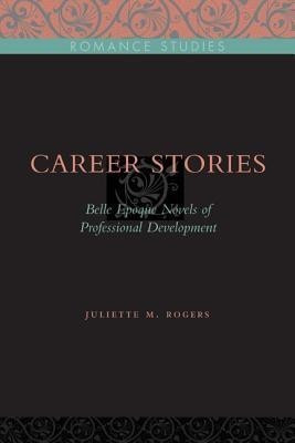 Career Stories(English, Paperback, Rogers Juliette M.)