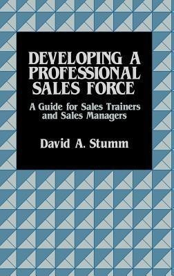 Developing a Professional Sales Force(English, Hardcover, Stumm David A.)