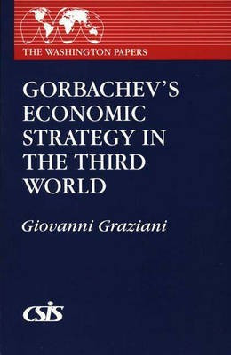 Gorbachev's Economic Strategy in the Third World(English, Paperback, Graziani Giovanni)