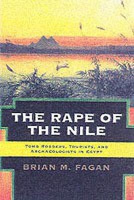 The Rape of the Nile(English, Paperback, Fagan Brian)