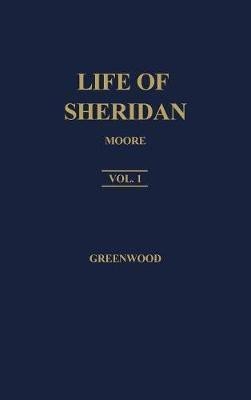 Memoirs of the Life of the Rt. Hon. Richard Brinsley Sheridan. V1(English, Hardcover, Moore Thomas)