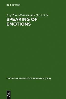 Speaking of Emotions(English, Hardcover, unknown)