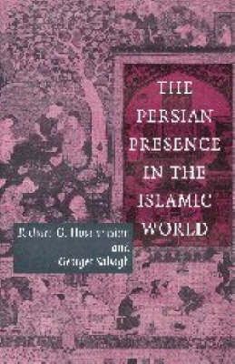 The Persian Presence in the Islamic World(English, Hardcover, unknown)