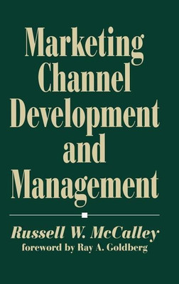 Marketing Channel Development and Management(English, Hardcover, unknown)