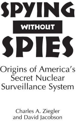 Spying Without Spies(English, Hardcover, Jacobson David)