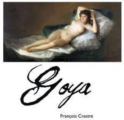 Goya(English, Paperback, Crastre Francois)
