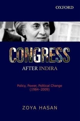 Congress After Indira(English, Hardcover, Hasan Zoya)