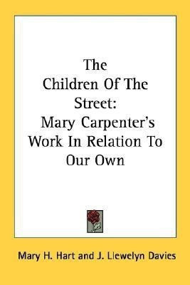 The Children of the Street(English, Paperback, Hart Mary H)