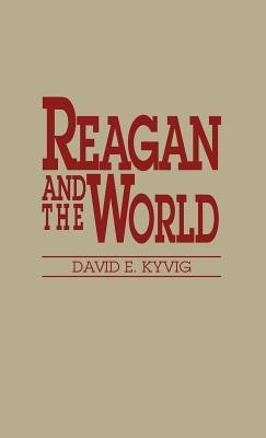 Reagan and the World(English, Hardcover, unknown)