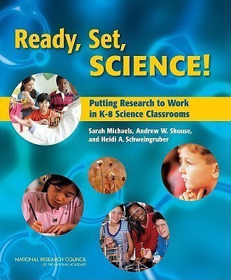 Ready, Set, Science!  - Putting Research to Work in K-8 Science Classrooms(English, Paperback, Michaels Sarah)