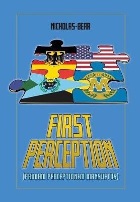 First Perception(English, Hardcover, Nicholas-Bear)