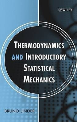 Thermodynamics and Introductory Statistical Mechanics(English, Electronic book text, Linder Bruno)