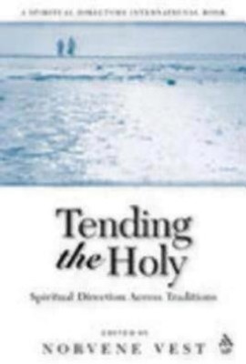 Tending the Holy(English, Paperback, unknown)